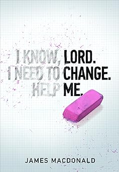 lord change me 1st edition james macdonald ,jim cymbala 0802405266, 978-0802405265