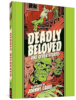 deadly beloved and other stories 1st edition johnny craig ,al feldstein 1683965760, 978-1683965763