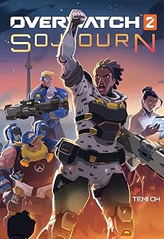 overwatch 2 sojourn 1st edition temi oh 1950366774, 978-1950366774
