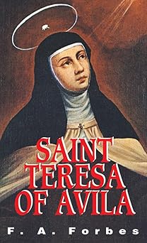st teresa of avila reformer of carmel 1st edition forbes 0895556251, 978-0895556257