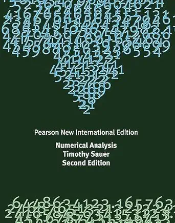 numerical analysis pearson new 1st edition timothy sauer 1292023589, 978-1292023588
