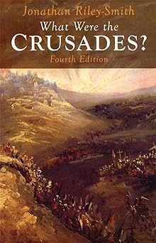 what were the crusades 1st edition jonathan riley smith 158617360x, 978-1586173609