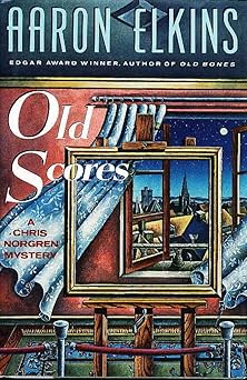 old scores 1st edition aaron elkins 0684195518, 978-0684195513