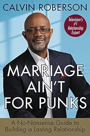 marriage aint for punks 1st edition calvin roberson 154601568x, 978-1546015680