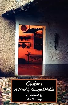 cosima 1st edition grazia deledda ,martha king 0934977062, 978-0934977067