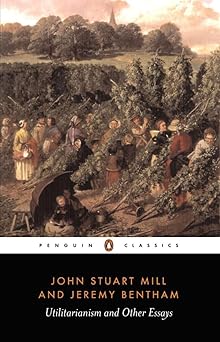 utilitarianism and other essays 1st edition john stuart mill ,jeremy bentham ,alan ryan 0140432728,