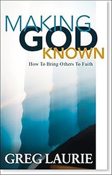 making god known 1st edition greg laurie 097771036x, 978-0977710362