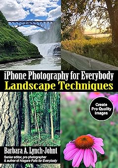 iphone photography for everybody landscape techniques 1st edition barbara a lynch johnt 1682034402,