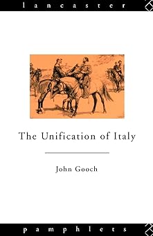 the unification of italy 1st edition john gooch 0415045959, 978-0415045957