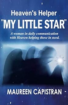 heavens helper my little star 1st edition maureen capistran 0692891757, 978-0692891759