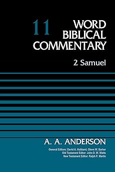 2 samuel volume 11 1st edition arnold a anderson ,david allen hubbard ,glenn w barker ,john d w watts ,ralph