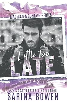 a little too late 1st edition sarina bowen 1950155366, 978-1950155361