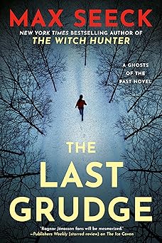 the last grudge 1st edition max seeck 0593438841, 978-0593438848