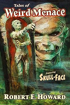 tales of weird menace 1st edition robert e howard ,paul herman ,mark wheatley 1955446253, 978-1955446259