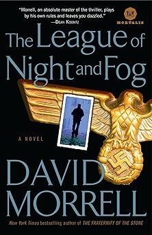 the league of night and fog a novel 1st edition david morrell 0345512227, 978-0345512222