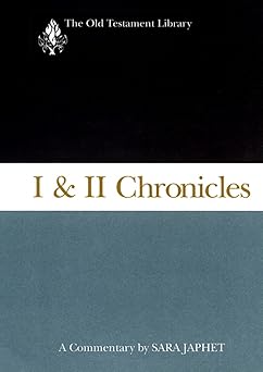 i and ii chronicles a commentary 1st edition sara japhet 0664226418, 978-0664226411
