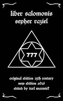 liber salomonis sepher raziel 1st edition king solomon ,tarl warwick 1530049032, 978-1530049035
