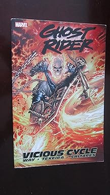 ghost rider vol 1 vicious cycle 1st edition daniel way ,mark texeira ,javier saltares 0785122966,