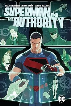 superman and the authority 1st edition grant morrison ,mikel janin 1779517343, 978-1779517340