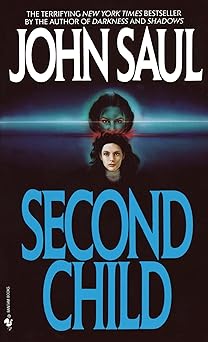 second child a novel 1st edition john saul 0553287303, 978-0553287301