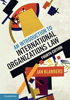 an introduction to international organizations law 1st edition jan klabbers 1108820301, 978-1108820301