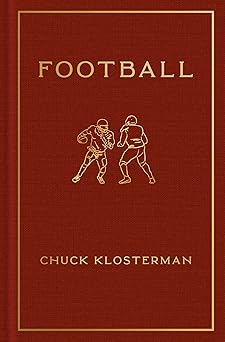 football 1st edition chuck klosterman 0593490649, 978-0593490648