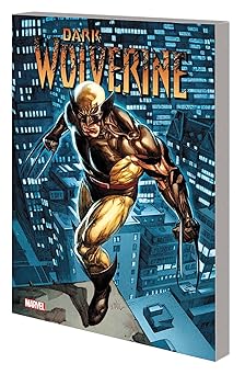 daken dark wolverine punishment 1st edition daniel way ,marjorie liu ,rick remender ,giuseppe camuncoli