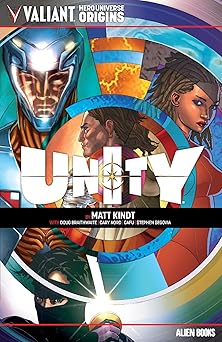 valiant hero universe origins unity 1st edition matt kindt ,doug braithwaite ,cary nord 1962201325,