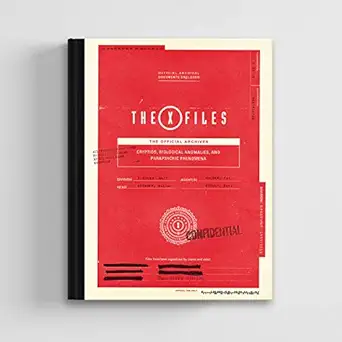 the x files the official archives cryptids biological anomalies and parapsychic phenomena 1st edition paul