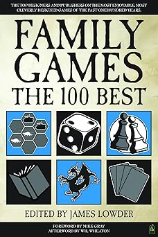 family games the 100 best 1st edition james lowder ,alan r moon ,richard garfield ,susan mckinley ross