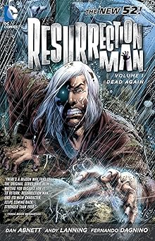 resurrection man vol 1 dead again 1st edition andy lanning ,dan abnett ,fernando dagnino 1401235298,