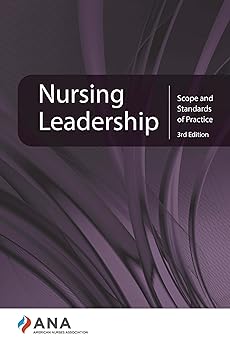 nursing leadership scope and standards of practice 1st edition ana 1953985882, 978-1953985880