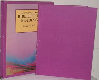 my world of bibliophile binding 1st edition kerstin tini miura 0520048148, 978-0520048140