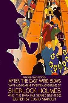 after the east wind blows part iii when the storm has cleared 1st edition david marcum 1006681043,