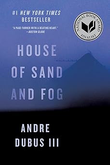 house of sand and fog a novel 1st edition andre dubus iii 0393356345, 978-03933563420393356345,978-0393356342