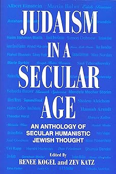 judaism in a secular age 1st edition yehuda bauer ,sherwin wine ,yaakov malkin ,theodor herzl ,sigmund freud