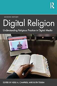 digital religion 1st edition heidi a campbell ,ruth tsuria 0367272369, 978-0367272364