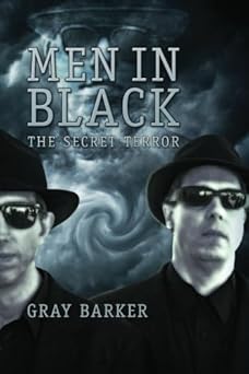 men in black the secret terror among us 1st edition gray barker ,andrew colvin ,adam gorightly ,nick redfern