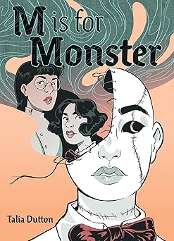 m is for monster a graphic novel 1st edition talia dutton 1419751972, 978-1419751974