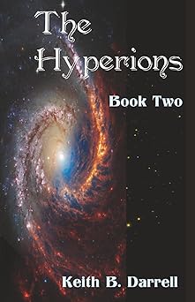 the hyperions book two 1st edition keith b darrell 1935971719, 978-1935971719