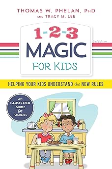 1 2 3 magic for kids helping your kids understand the new rules 1st edition thomas phelan phd ,tracy m lee