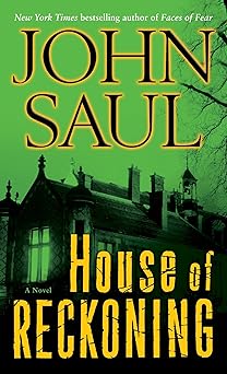 house of reckoning a novel 1st edition john saul 0345514254, 978-0345514257
