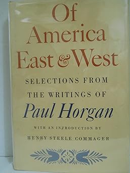 of america east and west 1st edition paul horgan 0571120628, 978-0571120628
