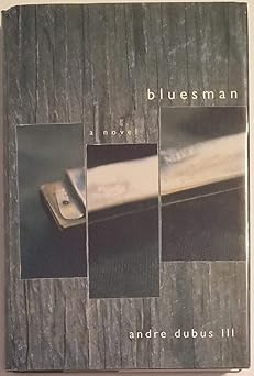 bluesman 1st edition andre dubus 0571198120, 978-0571198122
