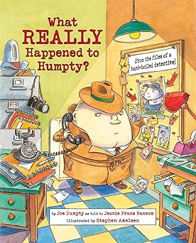 what really happened to humpty 1st edition jeanie franz ransom ,stephen axelsen 1580893910, 978-1580893916
