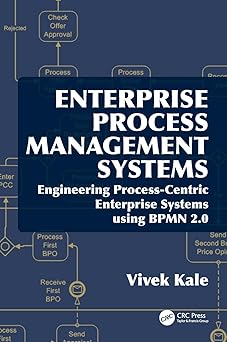 enterprise process management systems engineering process centric enterprise systems using bpmn 2 0 1st