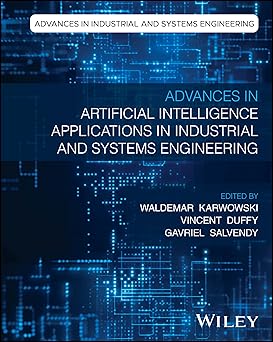 advances in artificial intelligence applications in industrial and systems engineering 1st edition waldemar
