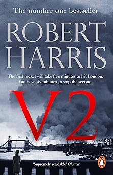 v2 the sunday times bestselling world war ii thriller 1st edition robert harris 1787460983, 978-1787460980