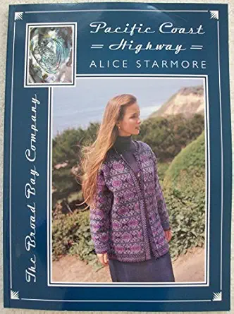 pacific coast highway 1st edition alice starmore ,patrick mchugh ,jade starmore 0962558672, 978-0962558672