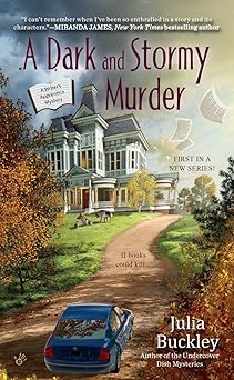 a dark and stormy murder 1st edition julia buckley 0425282600, 978-0425282601